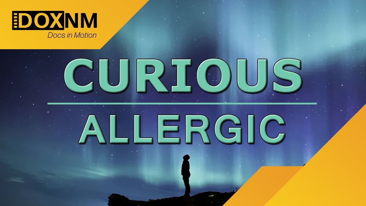 Curious | Allergic