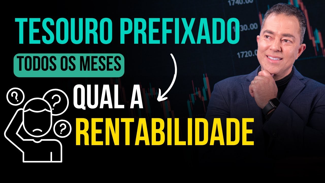 Tesouro Prefixado: Quanto Você Ganha Investindo Mensalmente?
