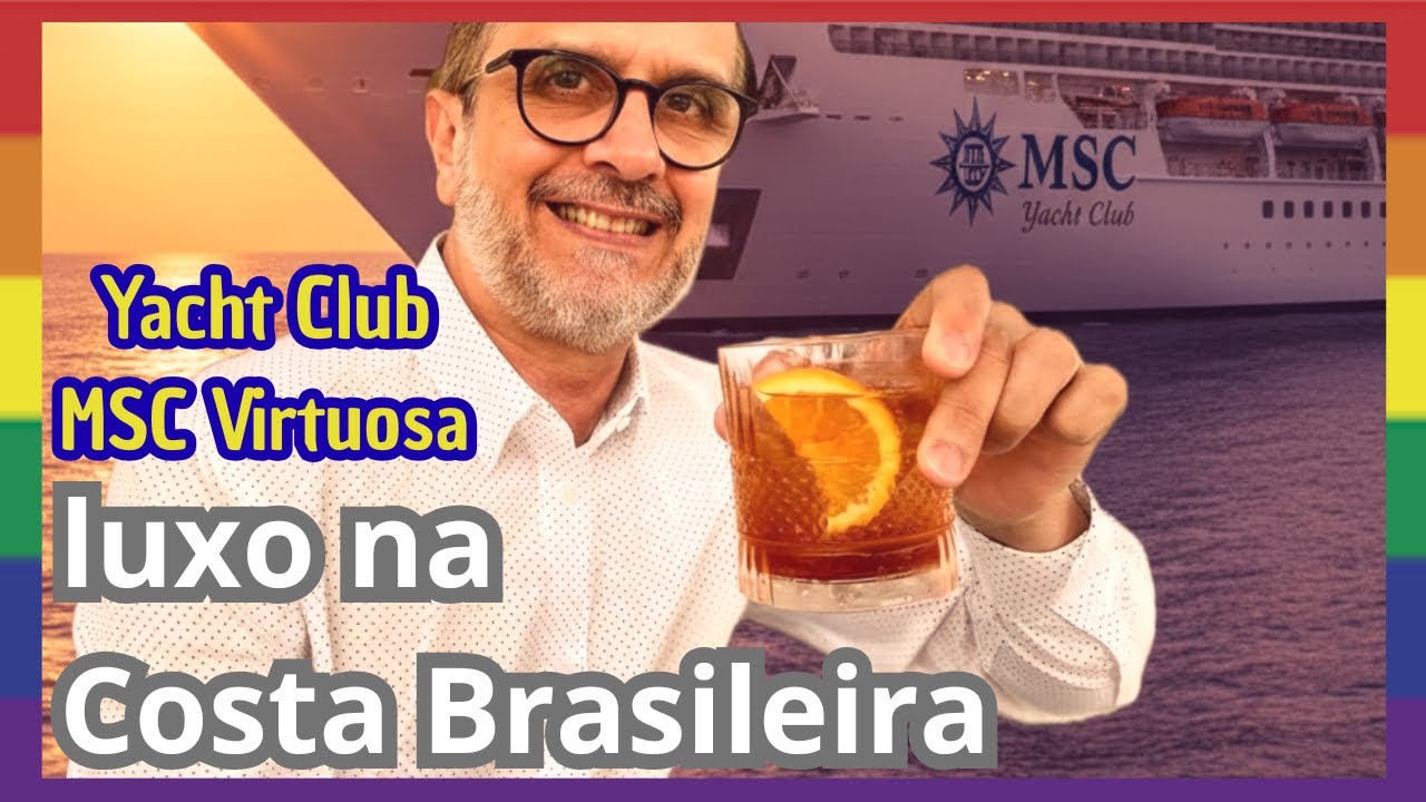 LUXO da Experiência YACHT CLUB no MSC VIRTUOSA que virá para o Brasil.