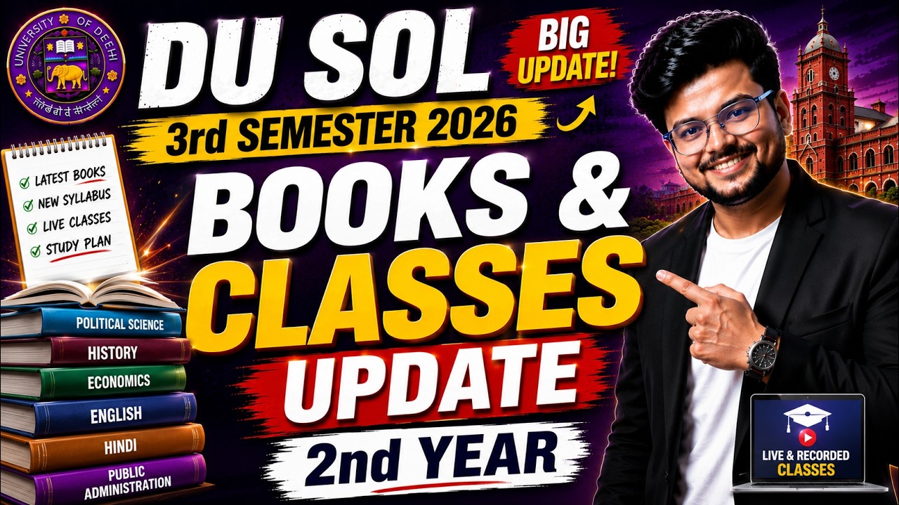 🚨DU SOL 3rd Semester 2026: Books & Classes Update | 2nd Year Books & Classes | Full Details!