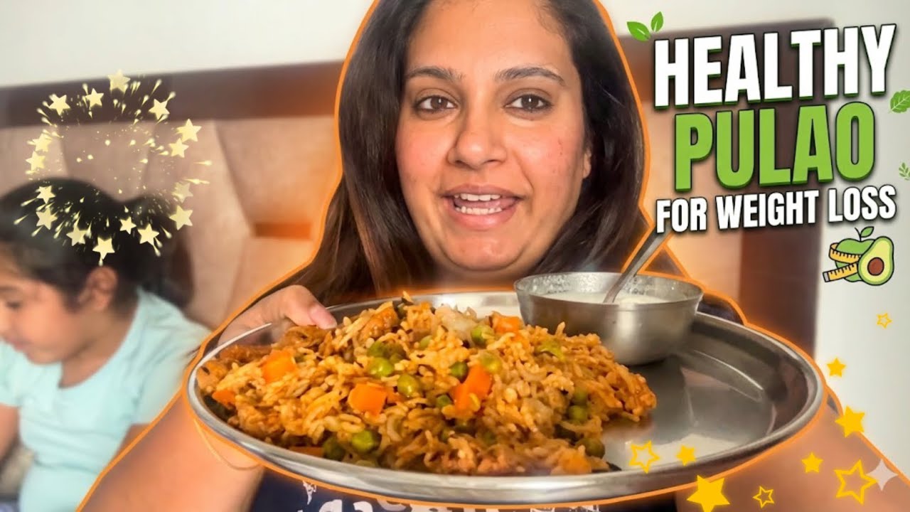 Healthy Pulao for Weight Loss | Strict Indian Diet Plan | Fat to Fit Journey”