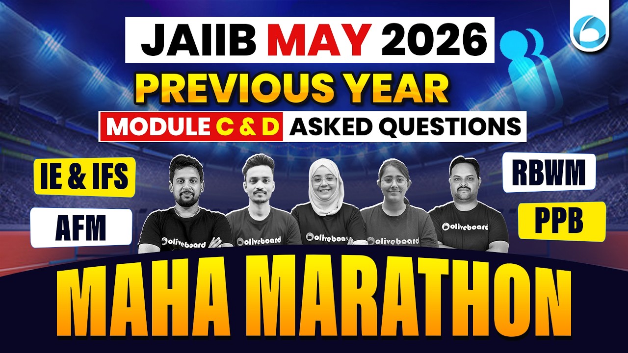 JAIIB May PYQ Maha Marathon 2026 | Previous Year Questions | IE & IFS, PPB, AFM, RBWM | Module C & D