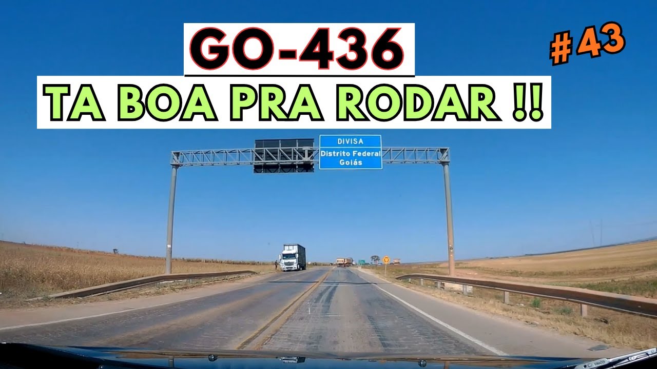 43-DIVISA DF/GOI&Aacute;S GO-436 EST&Aacute; BOA PRA RODAR VIAGEM RETORNO BAHIA/SP JULHO DE 2025