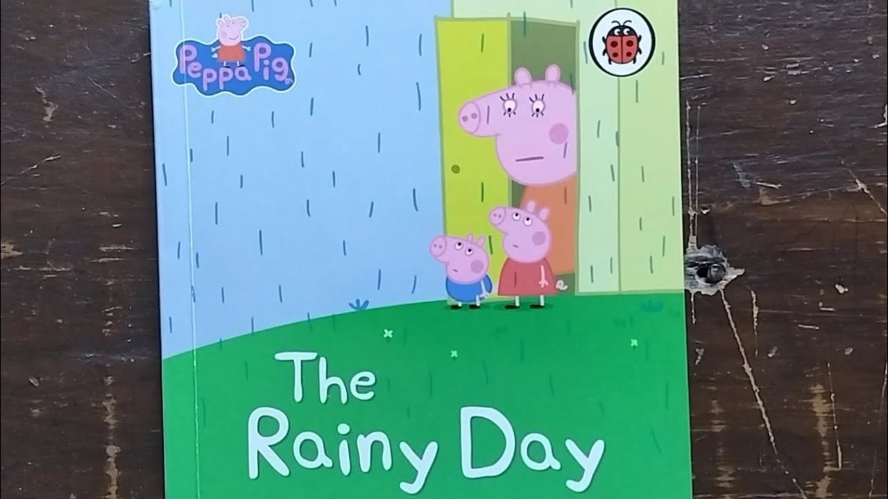 Peppa pig #The Rainy Day #learning story for kid's#storyforkid#englishstory#audiostory#readingstory 