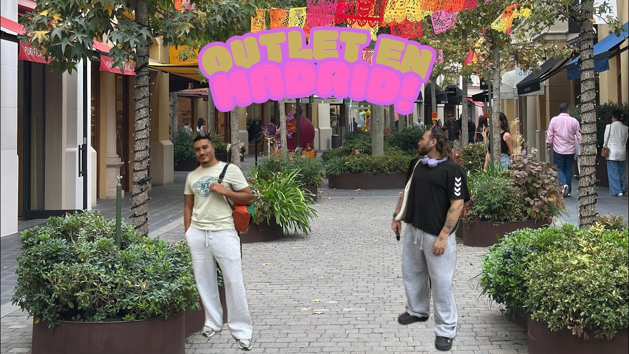 VALE LA PENA VISITAR UN OUTLET EN MADRID 🇪🇸?