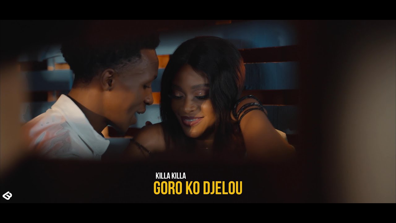 Killa Killa - Goro  Ko Djelou - ( Music Video ) Dir.by Lil Buzz