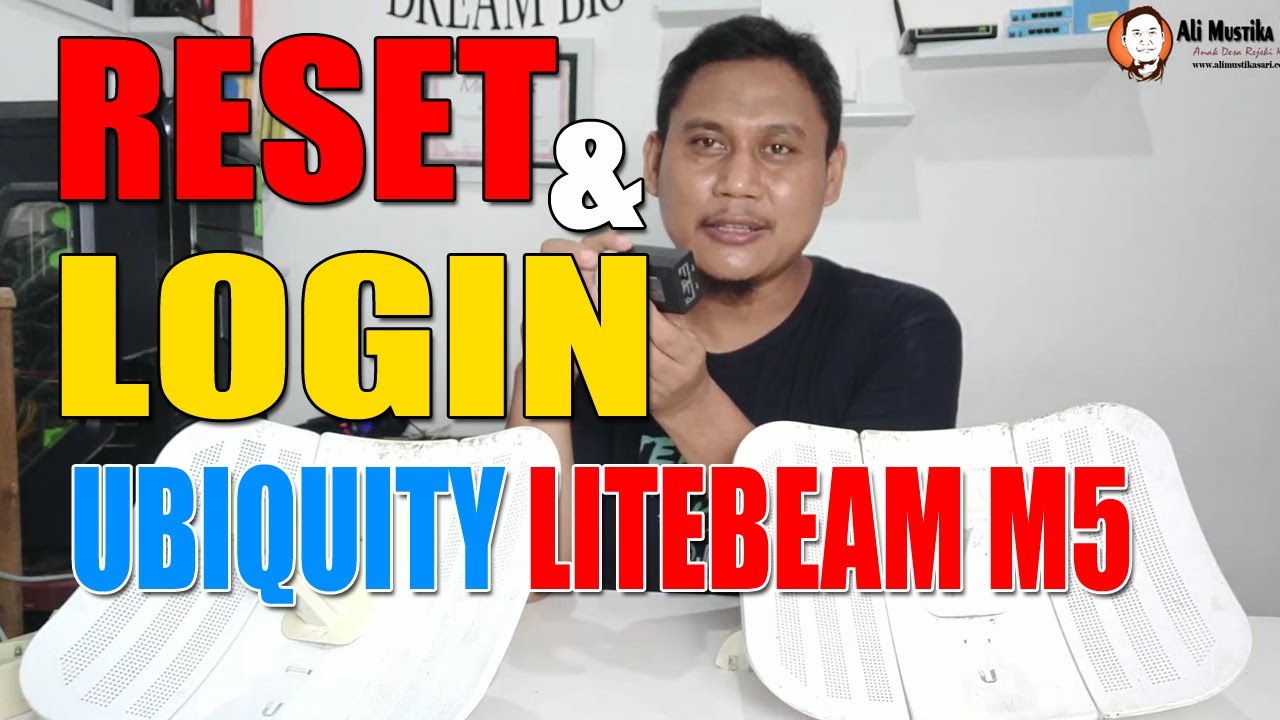 How to Reset and Login Ubiquity Litebeam M5 for Beginners