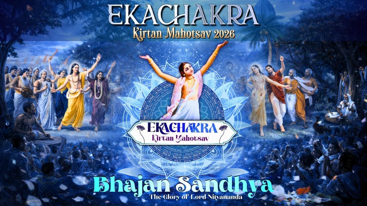 Nityananda Trayodashi Maha-Mahotsav livefrom Ekachakra Dham 28 jan 2026