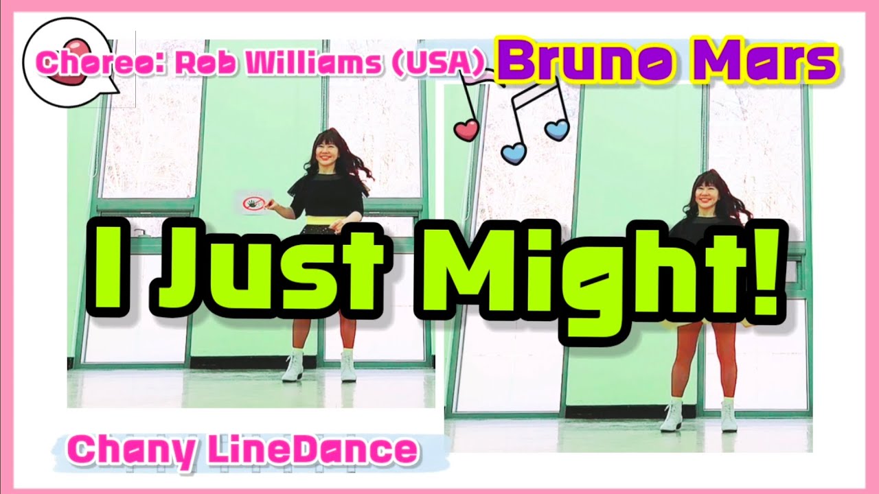 I Just Might! linedance/ 브루노마스 신곡/ Choreo: Rob Williams (USA)/ Chany Linedance