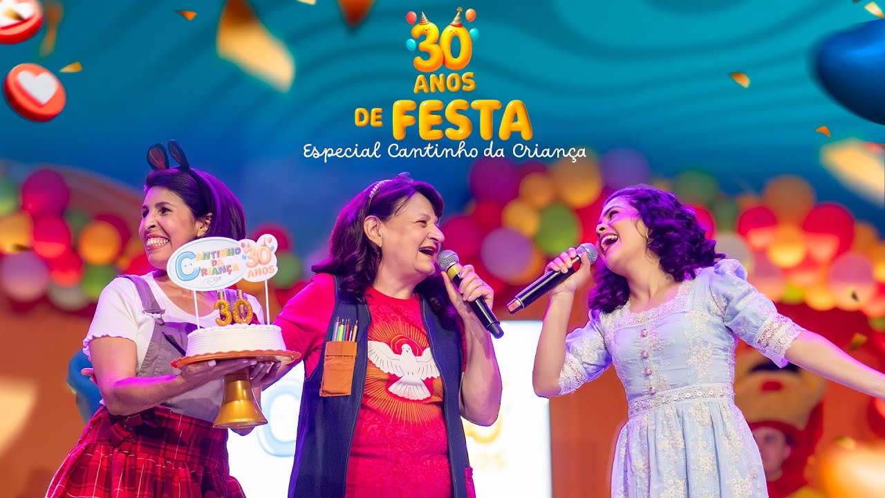 30 anos de Festa l Especial Cantinho da Criança