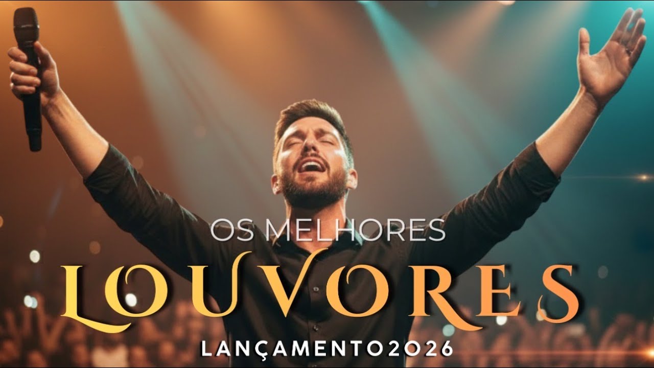 Os Melhores Louvores Gospel 2026 | Adoração que Toca a Alma