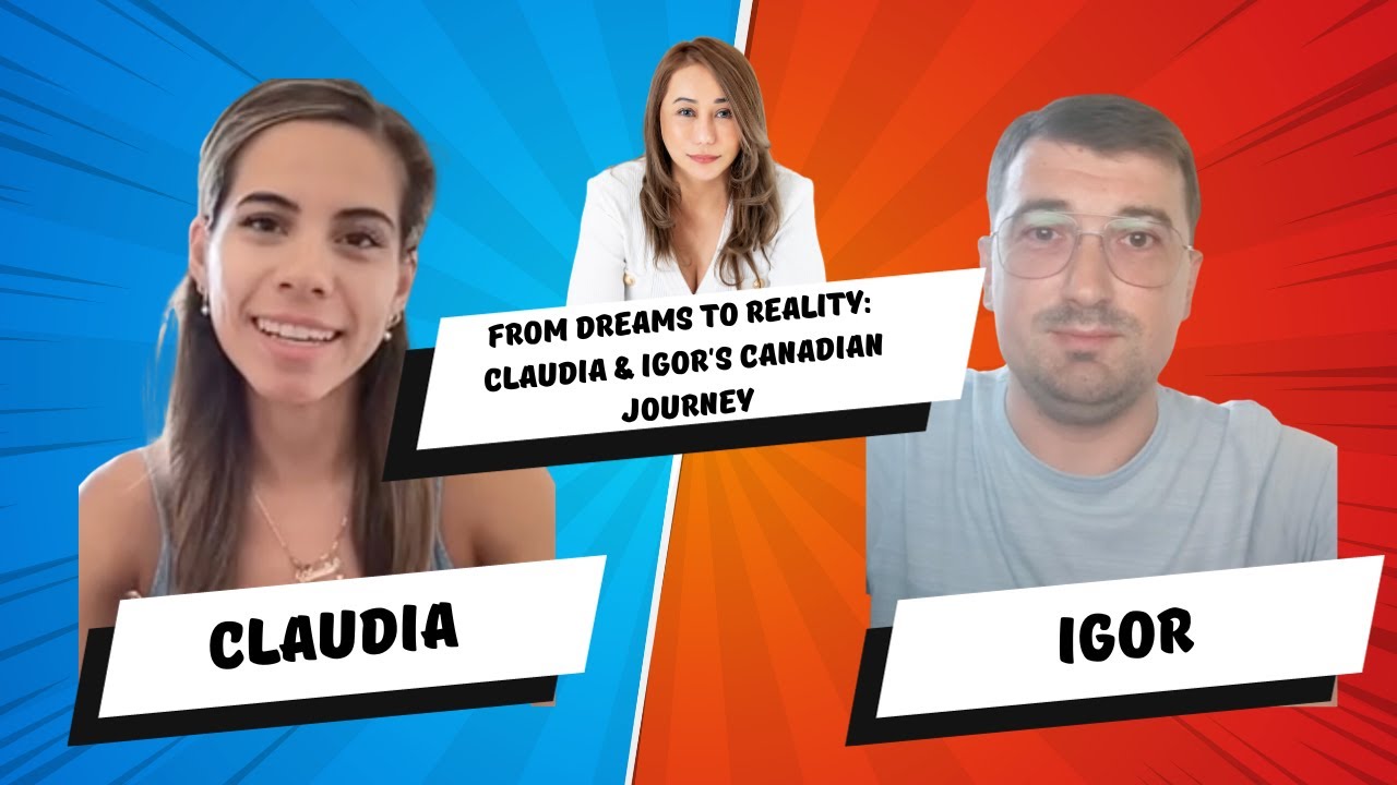 Real Canadian Immigration Success Stories | Claudia & Igor's Journey with ImmigCanada