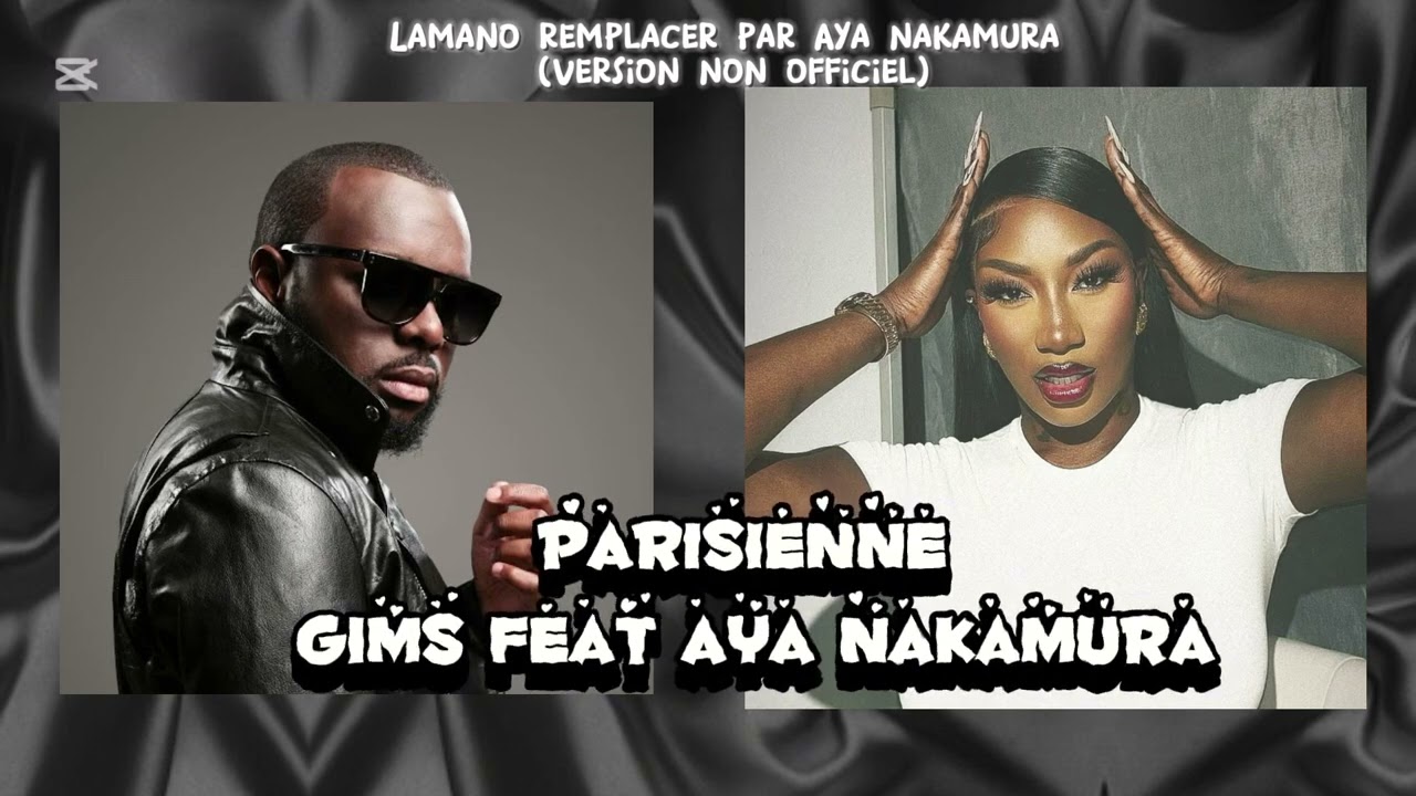gims - parisienne feat aya nakamura 