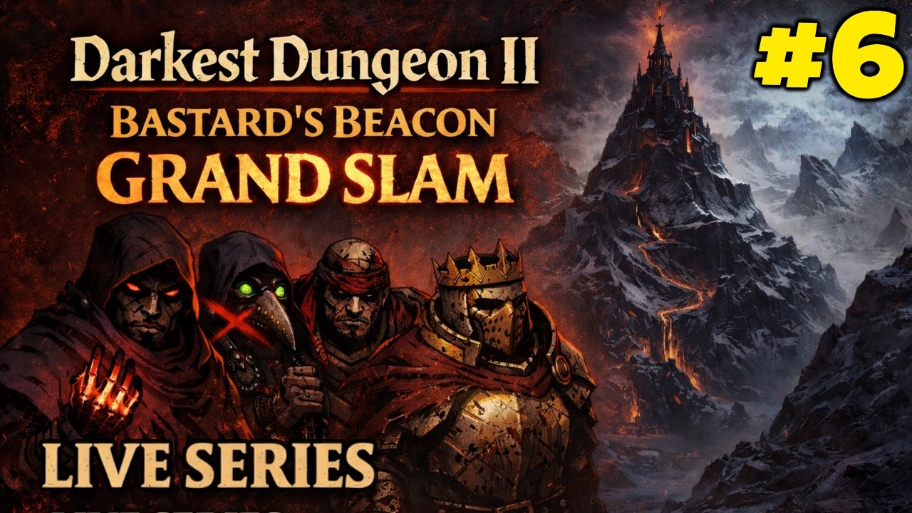 Darkest Dungeon 2 Bastard's Beacon Grand Slam | Attempt 7 Refuses To Die?!? 🔴LIVE