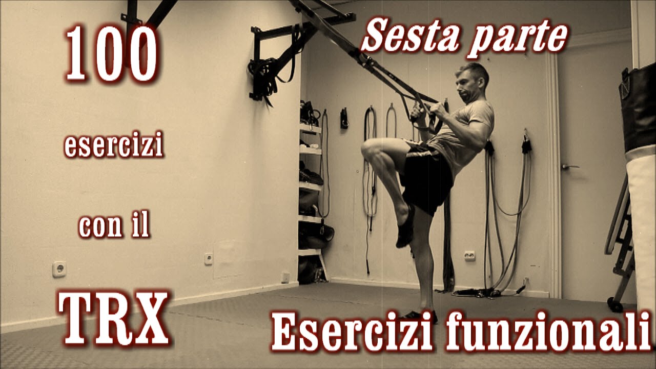 100 esercizi con il TRX - La guida completa -  [Parte 6 - Esercizi funzionali]