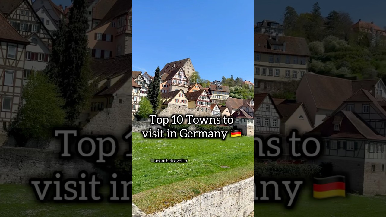 Top 10 Towns to visit in Germany 🇩🇪