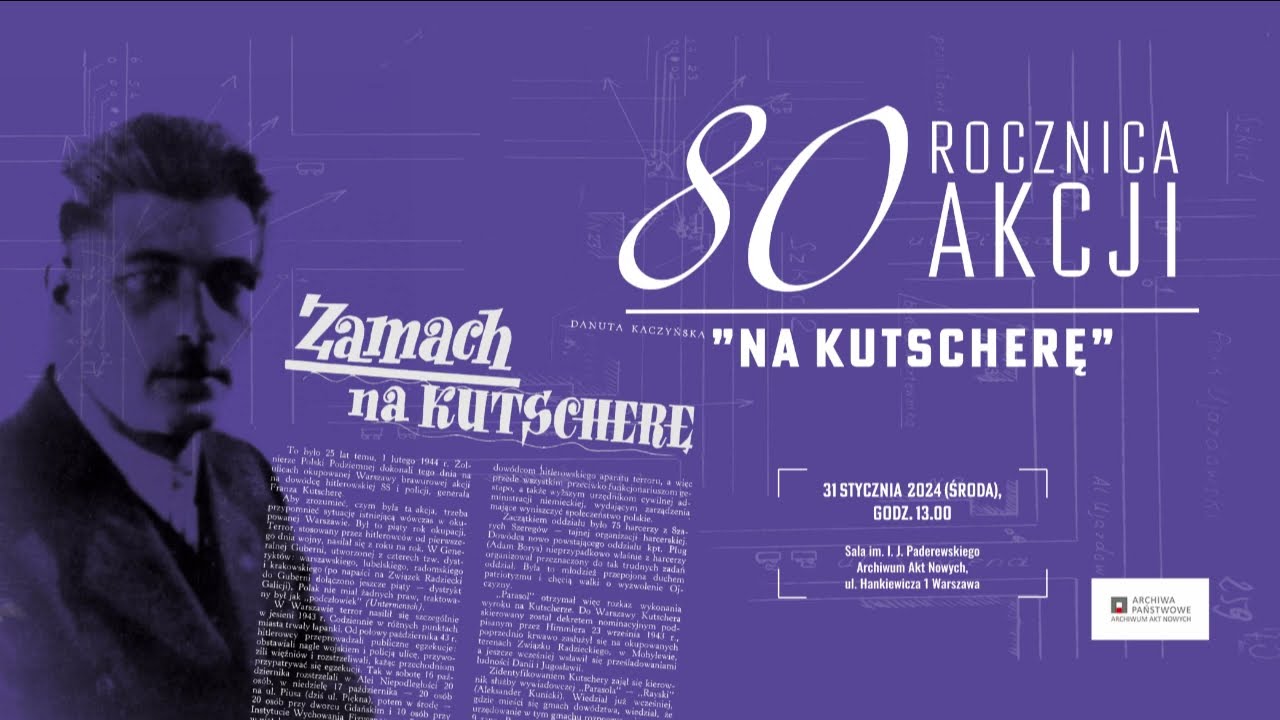 Akcja na Kutscherę - dyskusja panelowa w AAN z okazji 80. rocznicy akcji.