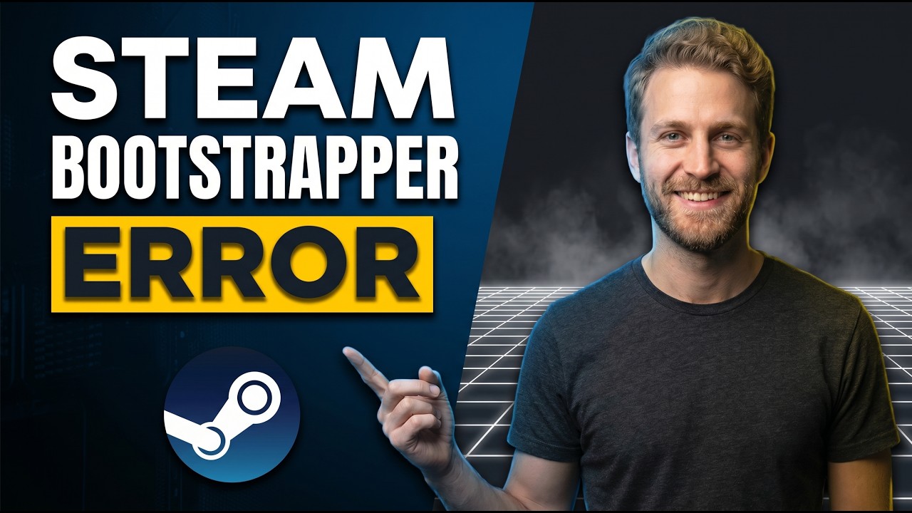 Steam Bootstrapper Error (2026 Easy Fix Guide)