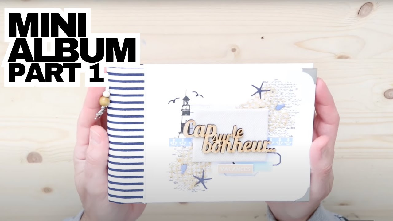 Mini album｜Voyage au Fil des Marées｜Mini album maritime Part 1