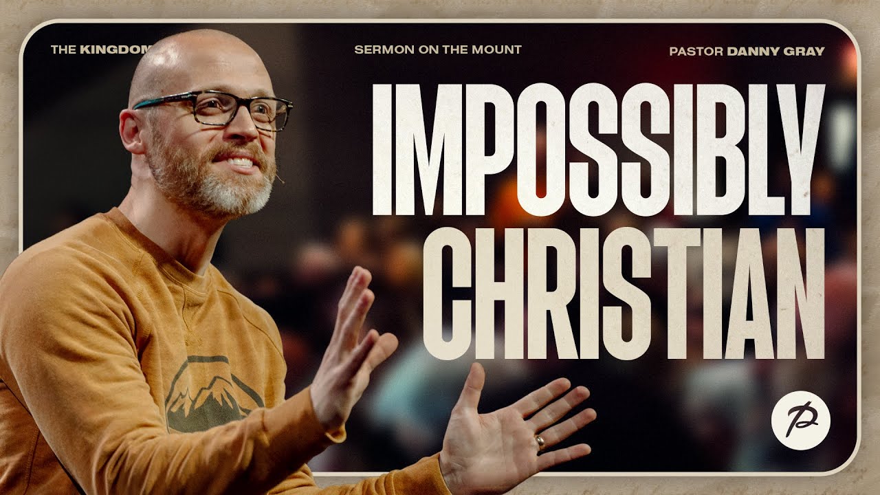 Impossibly Christian | Pastor Danny Gray | Parkwood Gospel Church