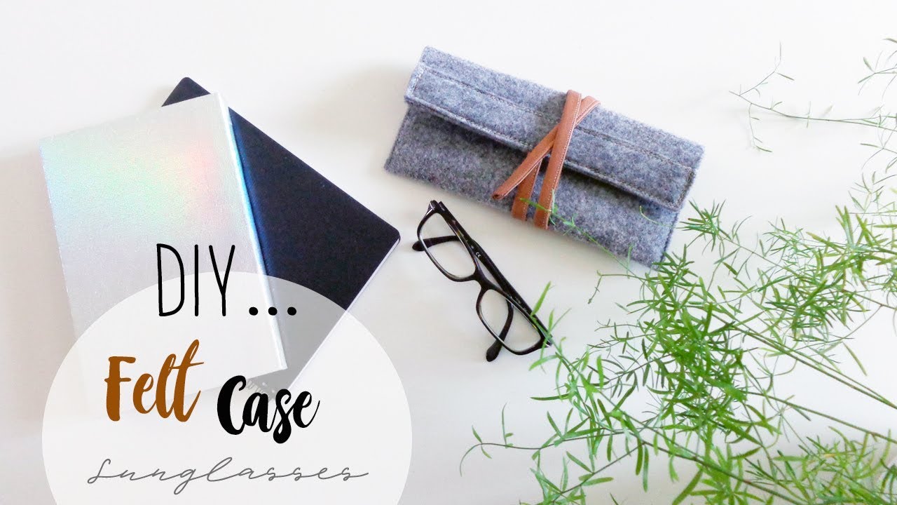 DIY FELT CASE SUNGLASSES PENCIL MINIMALIST WOOL GREY LEATHER HANDMADE HOW TO MAKE A TUTORIAL SEO