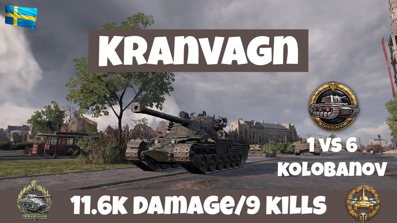 Kranvagn — 1 vs 6🥇Ultra Epic Kolobanov Medal🏆11.6K DAMAGE & 9 KILLS | World of Tanks