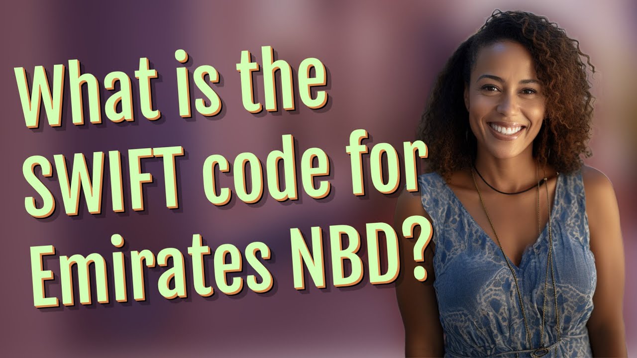What is the SWIFT code for Emirates NBD?