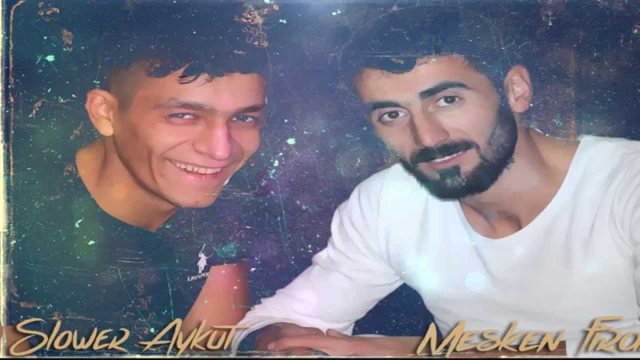 Mesken Firari Slower Aykut 2014 ... Sana Can Veren Adam..