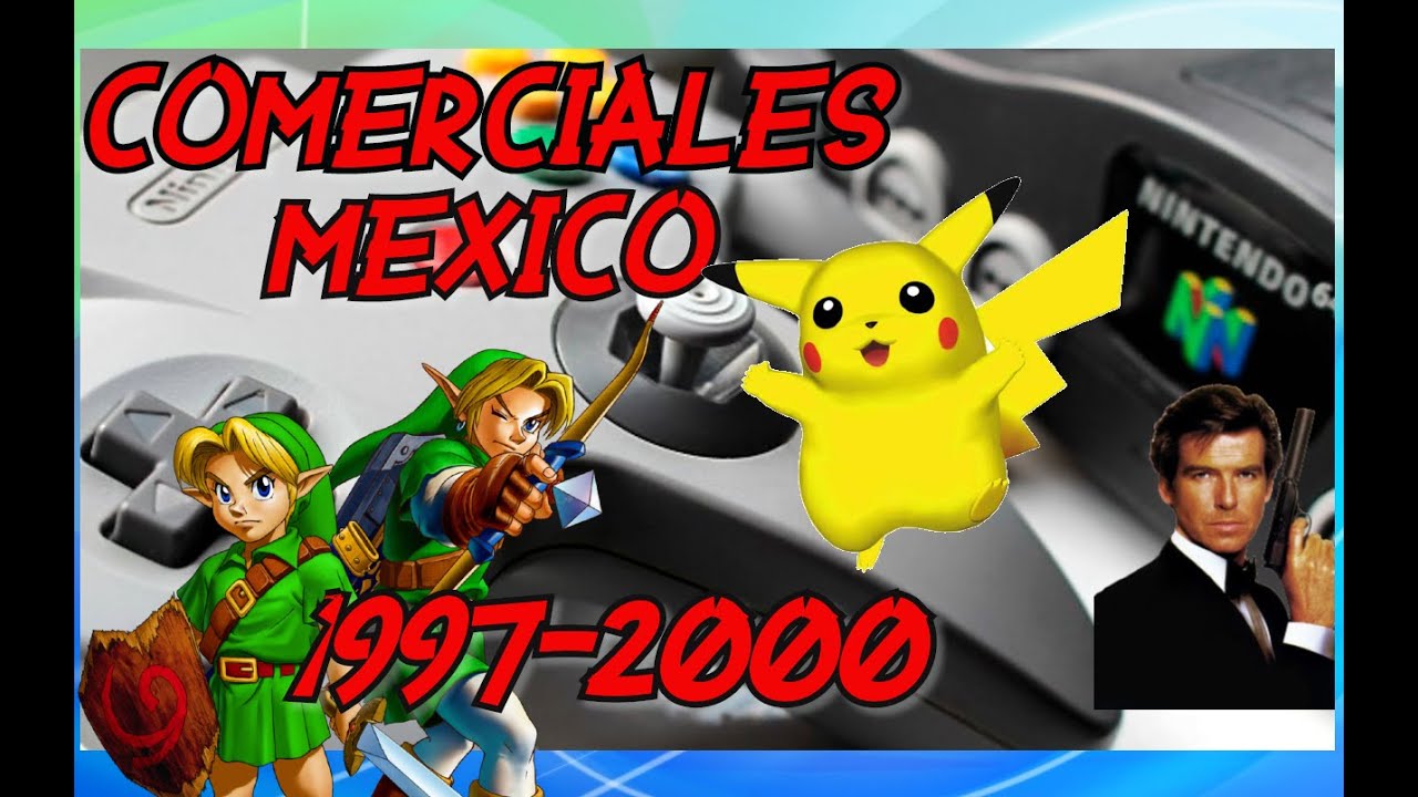 Comerciales Nintendo 64 1997 al 2000 México Parte 2