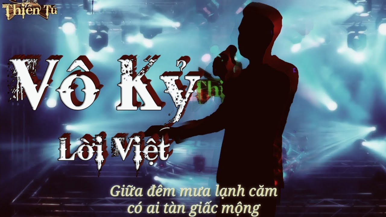 V&ocirc; Kỷ | Cover Vietnames |无期 - 光头华夏 | Thi&ecirc;n T&uacute; |Quang Đầu Hoa Hạ|Ca Vương Dấu Mặt | Kh&ocirc;ng Hẹn