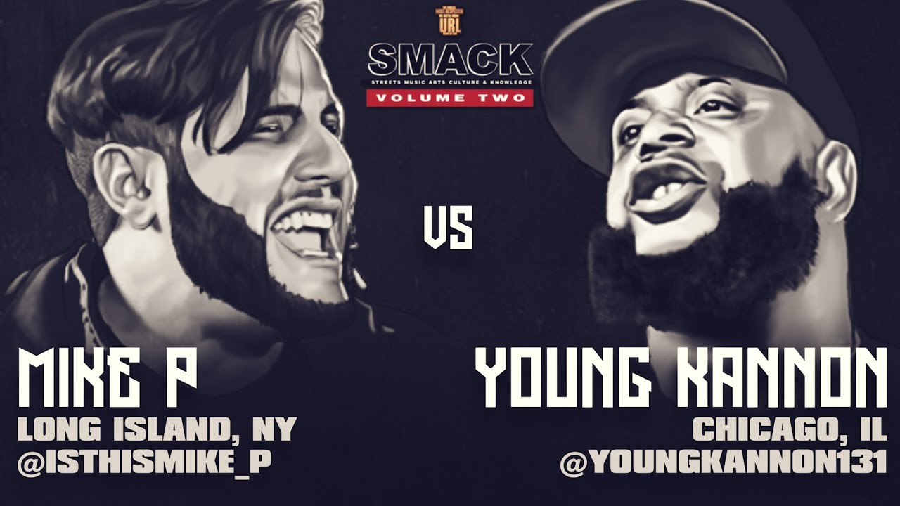 MIKE P VS YOUNG KANNON SMACK/ URL BATTLE | URLTV
