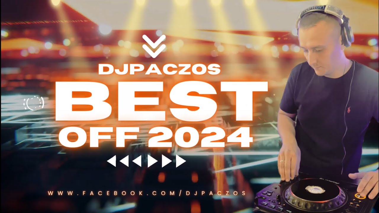 DJPACZOS  - THE BEST OFF 2024