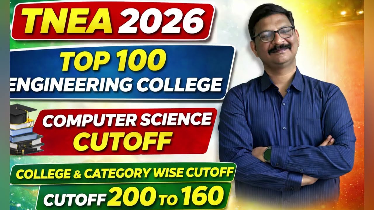 Top 100 Engineering College in Tamil Nadu | TNEA 2026 | CSE Cutoff 2025 | College and Category wise