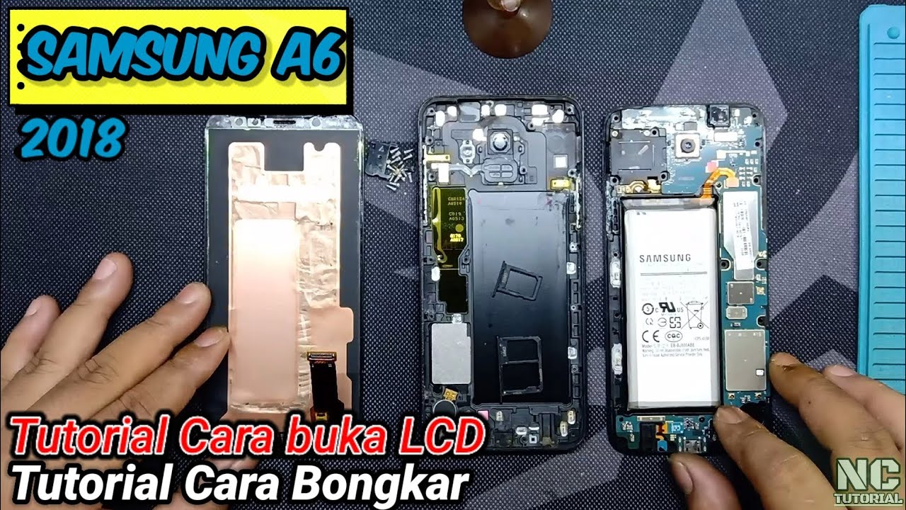 Tutorial Cara Buka LCD SAMSUNG A6 2018