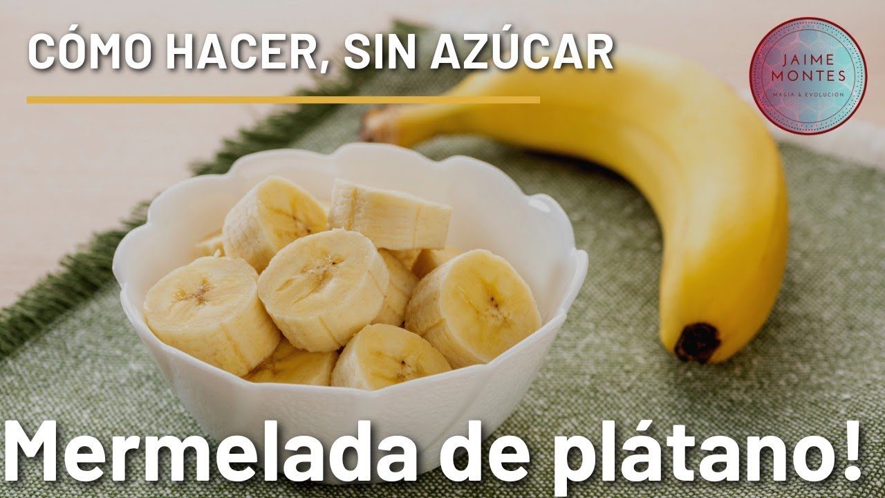 Cómo hacer mermelada de plátano, sin azúcar!