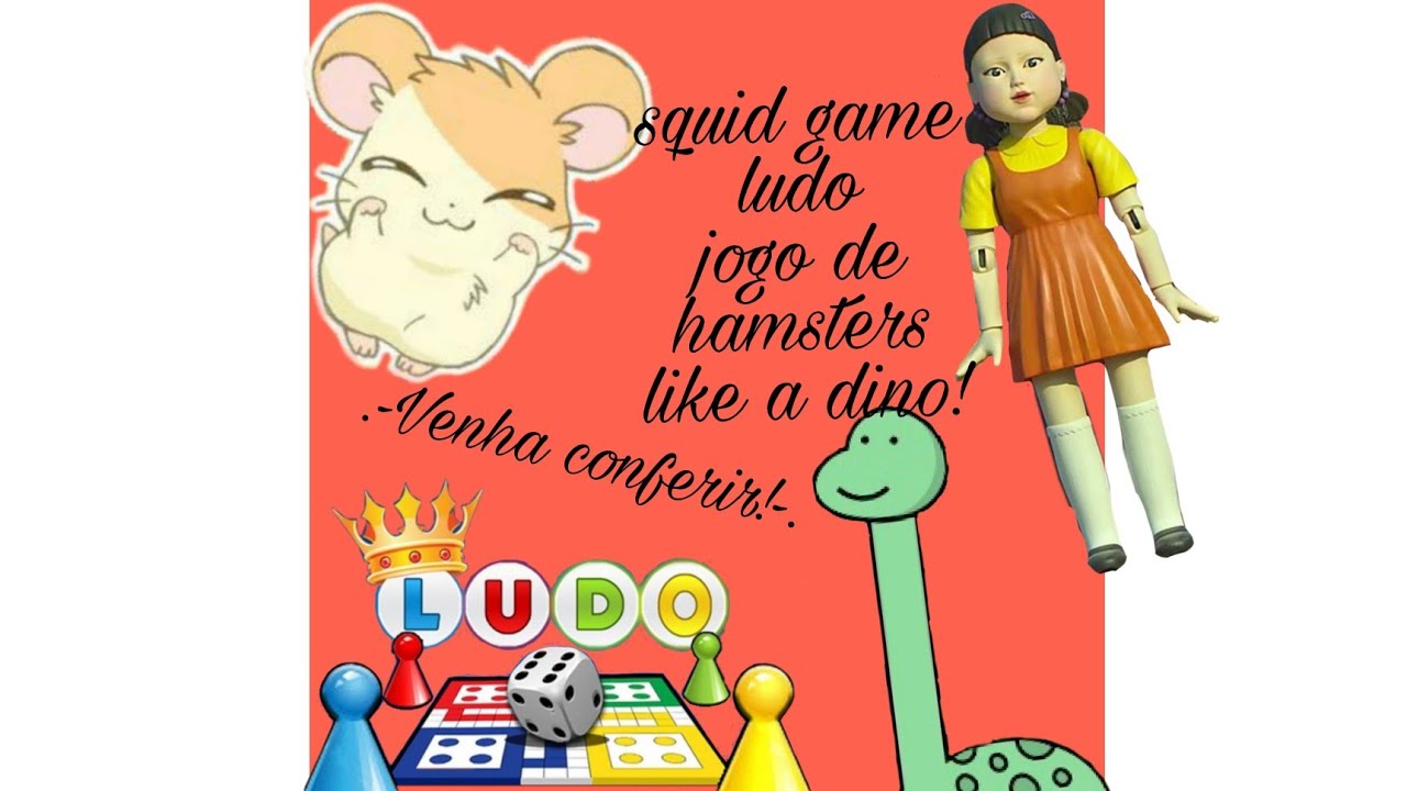 .-Jogos que você presisa conhecer!(jogo de squid game, ludo,jogo de hamsters, like a dino!)🦩.