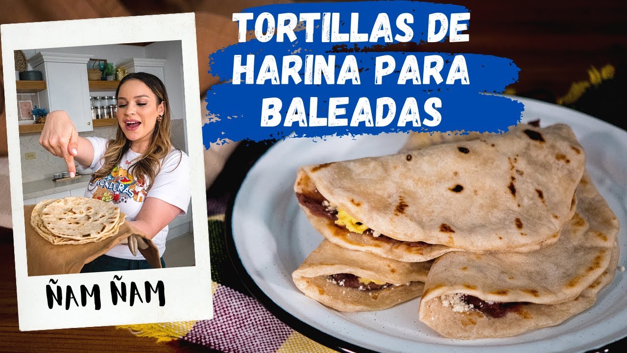 Tortillas de Harina para Baleadas Paso a Paso