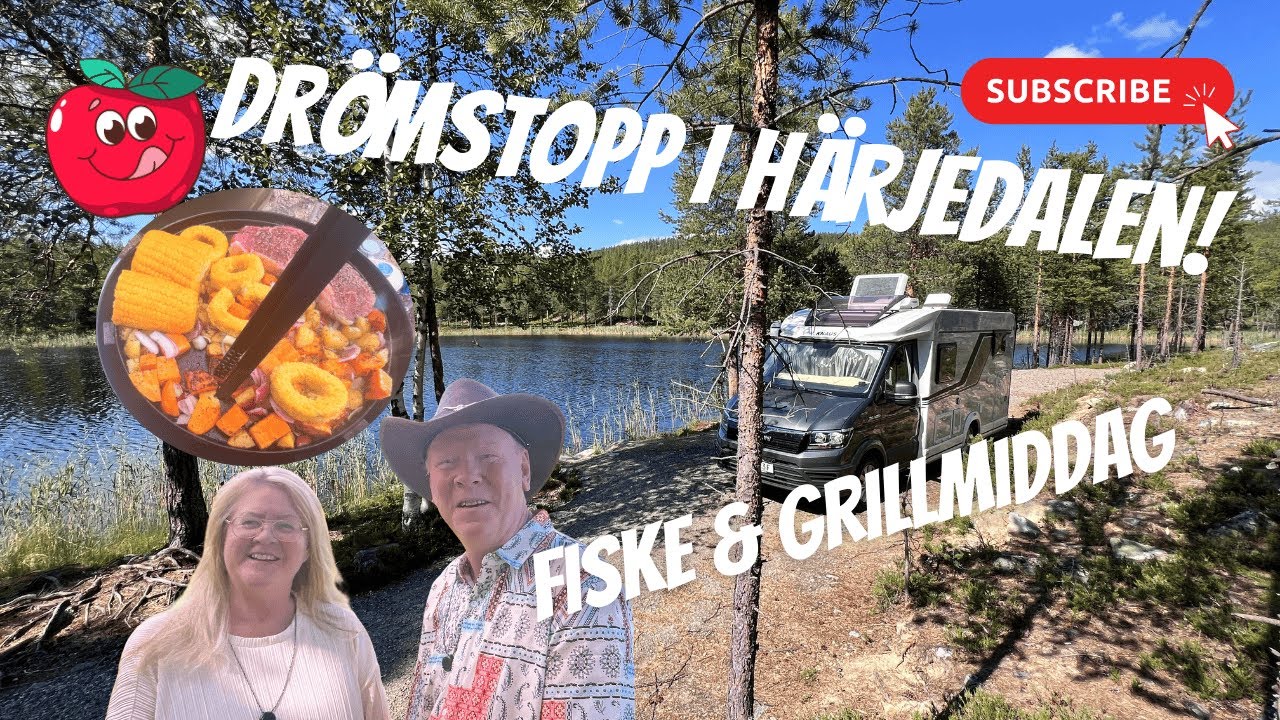 DRÖMSTOPP I HÄRJEDALEN - FISKE, GRILL OCH HUSBILSLIV!