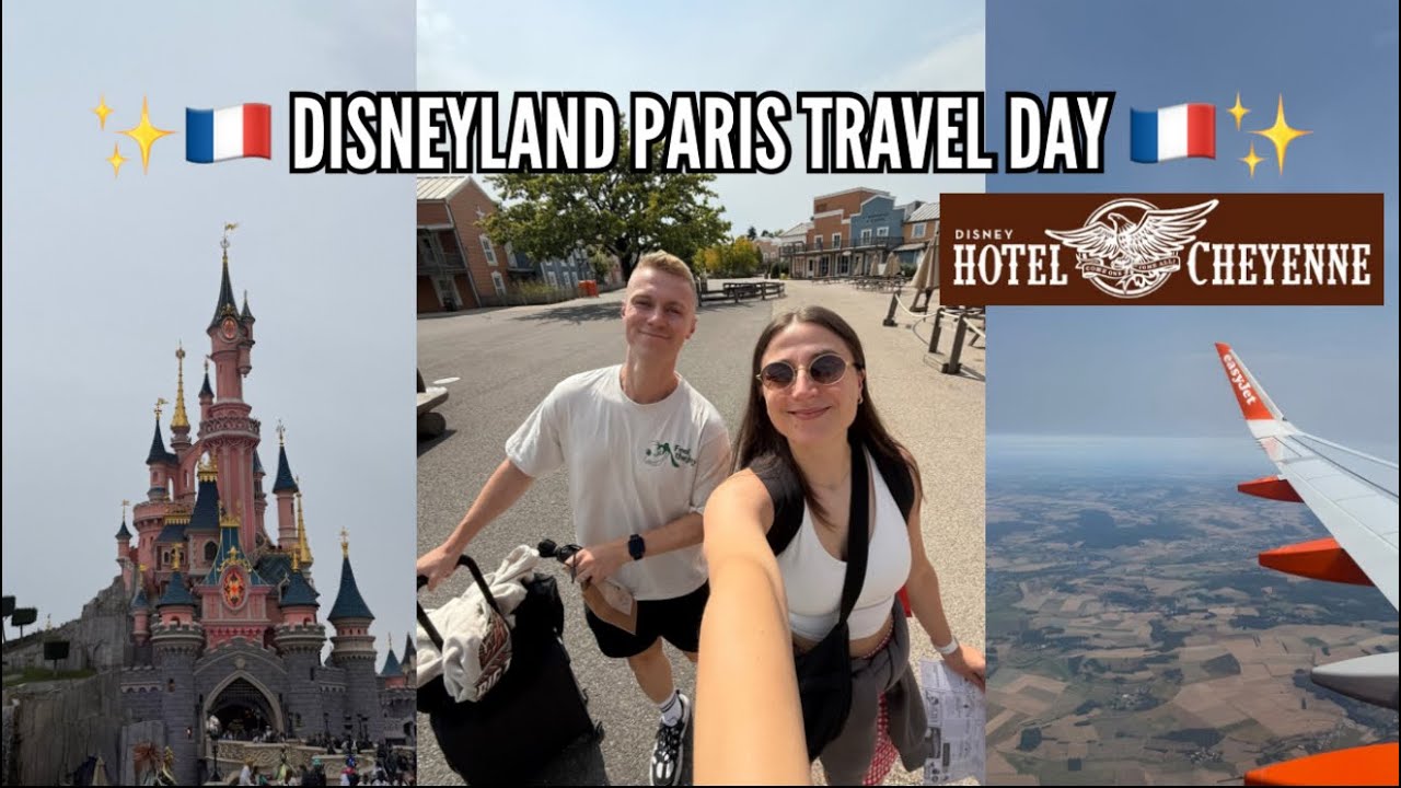 DISNEYLAND PARIS! ✨ TRAVEL DAY! Flying to Paris, Disney's Hotel Cheyenne 🇫🇷🤠✨