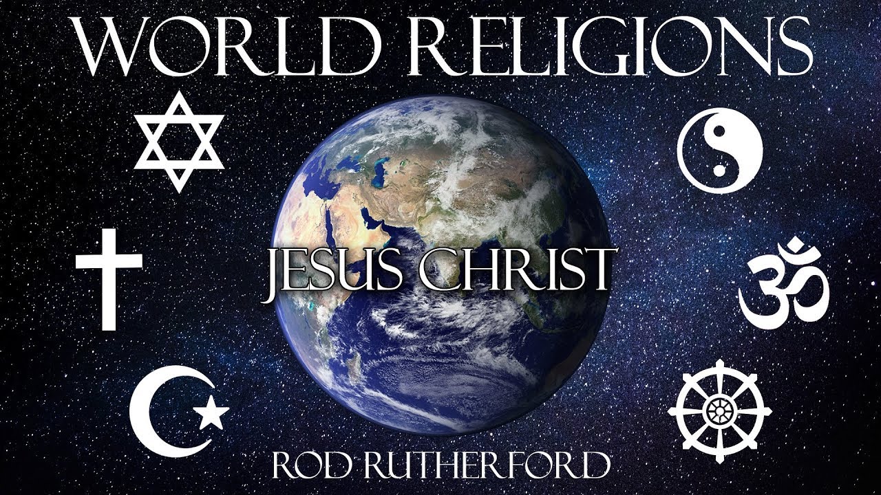 20. Jesus Christ | World Religions