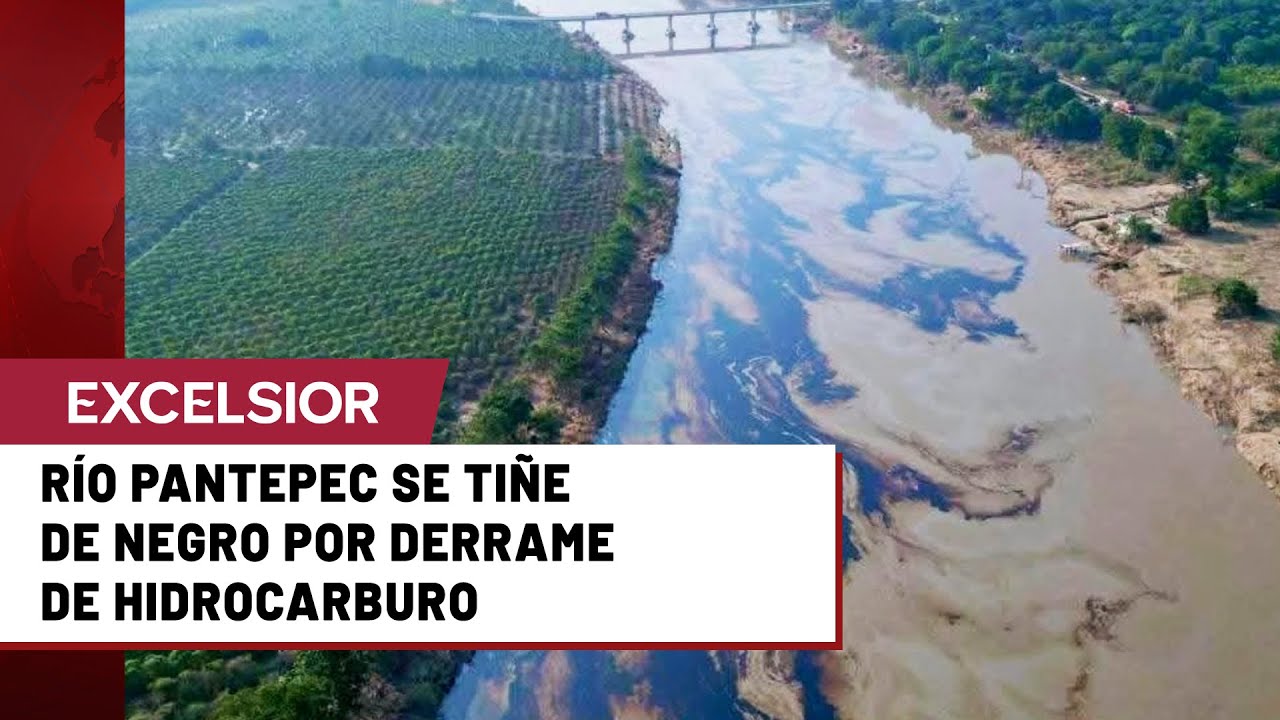 Emergencia ambiental en Veracruz por derrame de hidrocarburo en el r&iacute;o Pantepec