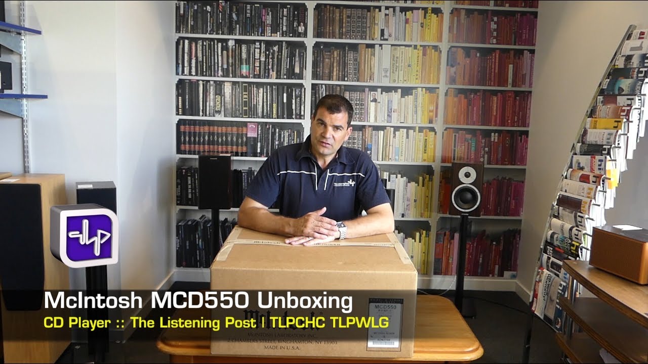 McIntosh MCD550 SACD Unboxing | The Listening Post | TLPCHC TLPWLG
