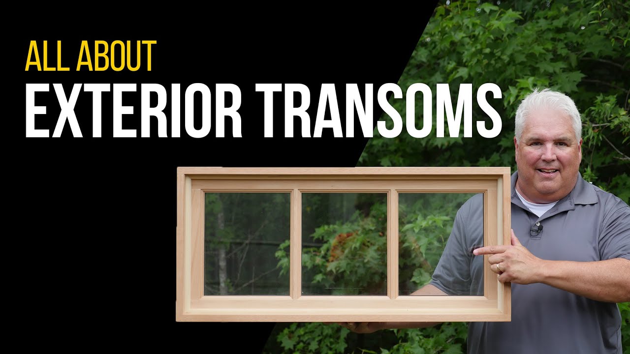 All About Exterior Transoms