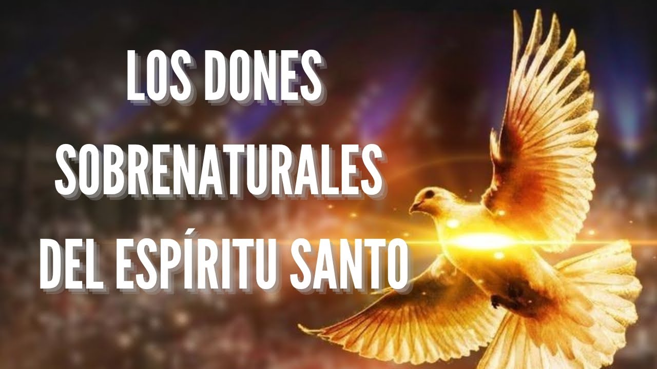 Pedro Losada # Los dones sobrenaturales del Espíritu Santo