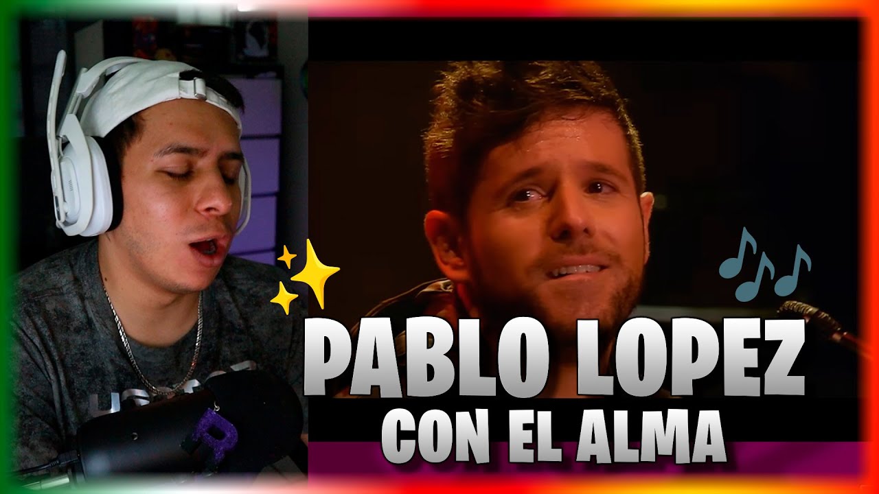 Reacciono a Pablo López – El Patio en directo 🎹 ¡Piel de gallina! - Mexicano reacciona