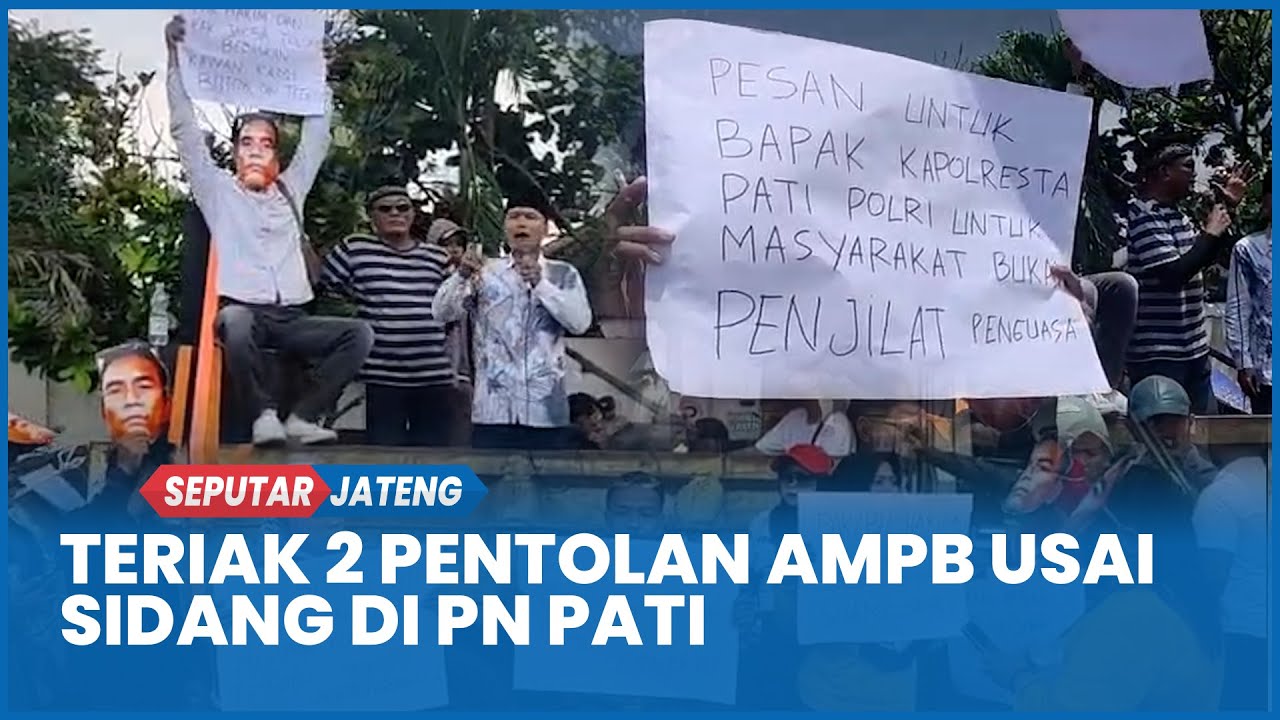 Teriak 2 Pentolan AMPB Usai Sidang di PN Pati Jangan Takut Kritik Penguasa Zalim