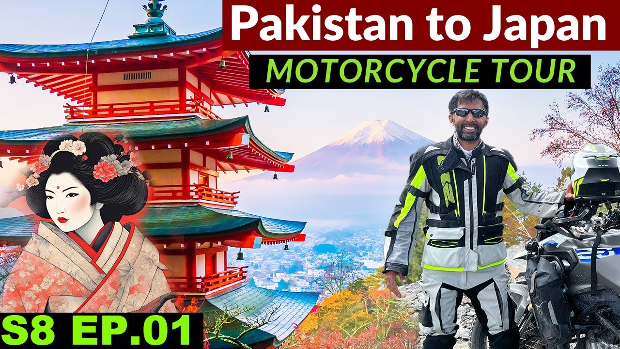 Pakistan to Japan Motorcycle Tour S8 EP.01