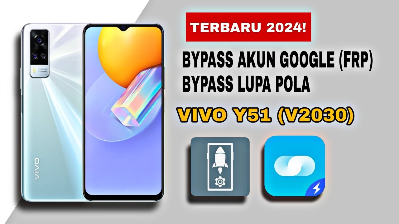 How to Overcome Vivo Y51 (V2030) Forgot Pattern and Bypass Google Account without PC