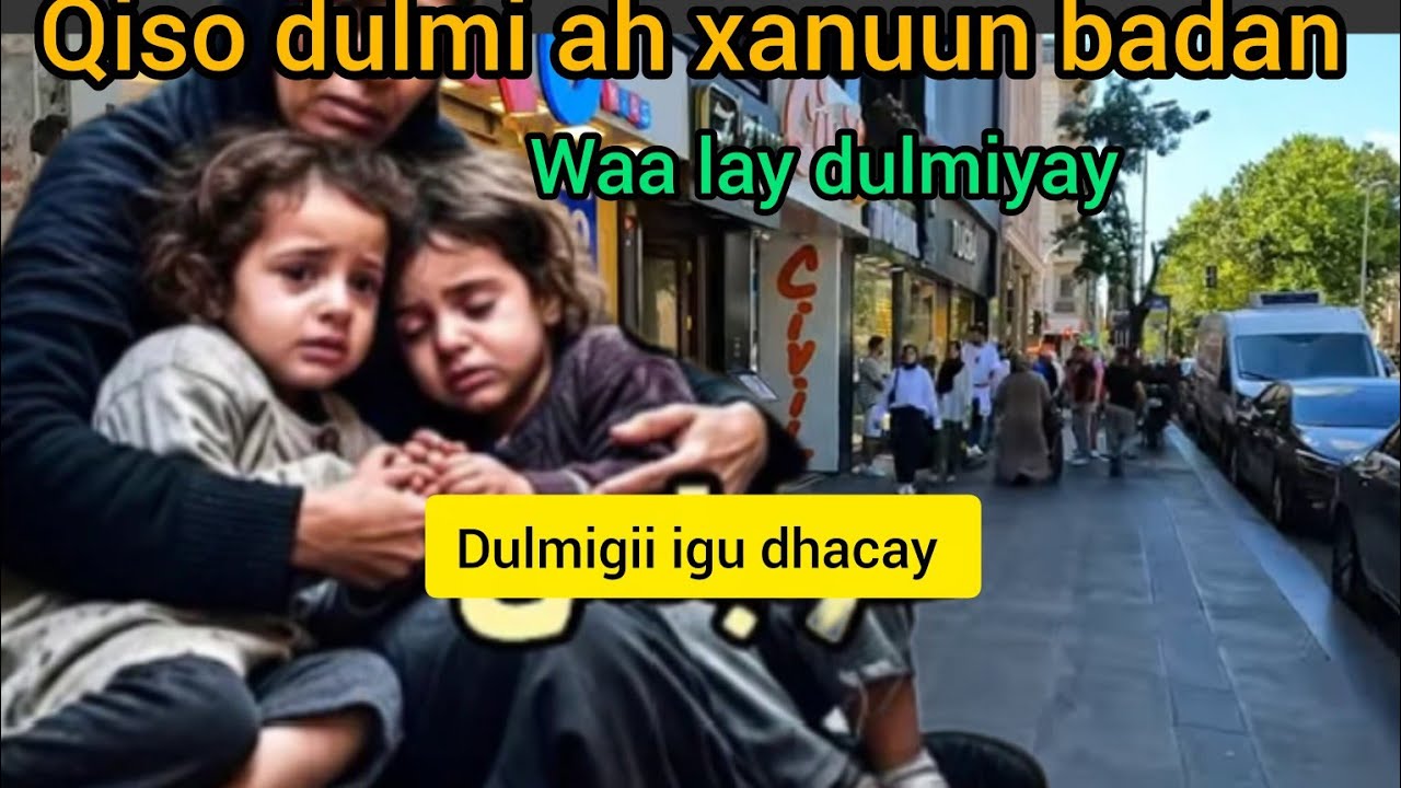 Qiso dulmi ah dulmigii igu dhacay waxaan kagabaxay.........