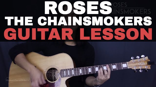 Roses The Chainsmokers Guitar Tutorial Lesson Acoustic